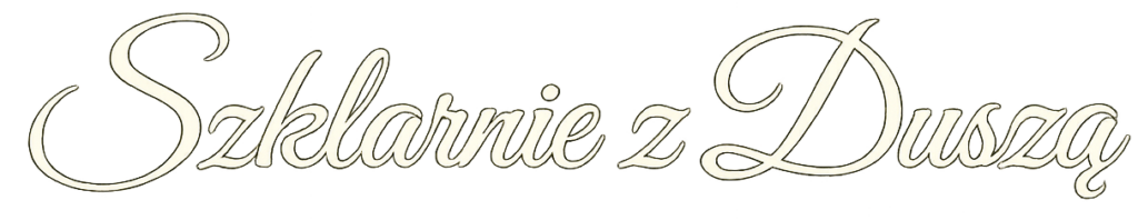 szklarnie z dusza napis odreczny9